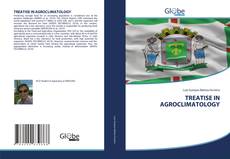 Couverture de TREATISE IN AGROCLIMATOLOGY