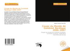 Buchcover von Coupe du Monde de Combiné Nordique 2006-2007