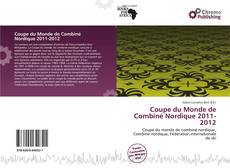 Coupe du Monde de Combiné Nordique 2011-2012的封面