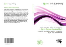 Borítókép a  John Turner (anarchist) - hoz