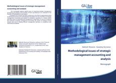 Buchcover von Methodological issues of strategic management accounting and analysis