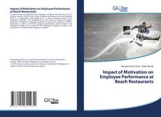 Impact of Motivation on Employee Performance at Beach Restaurants kitap kapağı