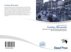 Bookcover of Funkley, Minnesota