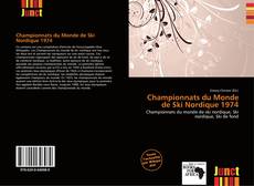 Bookcover of Championnats du Monde de Ski Nordique 1974