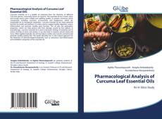 Buchcover von Pharmacological Analysis of Curcuma Leaf Essential Oils