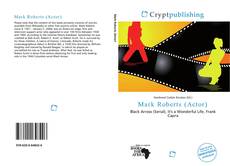 Bookcover of Mark Roberts (Actor)