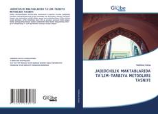 Buchcover von JADIDCHILIK MAKTABLARIDA TA`LIM-TARBIYA METODLARI TASNIFI