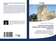 Copertina di Azərbaycan Tarixinin Ədəbiyyatla əlaqəli Tədrisinin Mahiyyəti