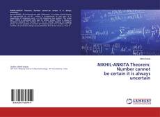 Bookcover of NIKHIL-ANKITA Theorem: Number cannot be certain it is always uncertain