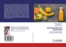 Bookcover of ANTIOXIDANTS IN DENTISTRY