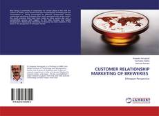 Borítókép a  CUSTOMER RELATIONSHIP MARKETING OF BREWERIES - hoz