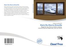 Portada del libro de Gare Du Havre-Graville