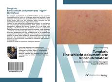 Copertina di TungiasisEine schlecht dokumentierte Tropen-Dermatose