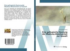 Bookcover of Eine galtugische Deutung der Madrasa-Absolventen zur Gewalt