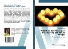 Bookcover of Potentiale der Bildung zur Bekämpfung des "Neuen Krieges"