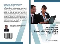 Bookcover of Umsetzung der administrativen Dezentralisierung in lokalen Regierungen