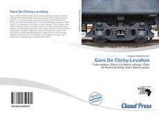 Bookcover of Gare De Clichy-Levallois