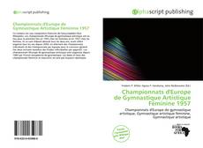 Borítókép a  Championnats d'Europe de Gymnastique Artistique Féminine 1957 - hoz
