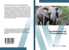 Bookcover of Die Methoden der Personalplanung