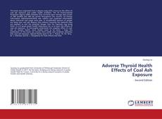 Buchcover von Adverse Thyroid Health Effects of Coal Ash Exposure