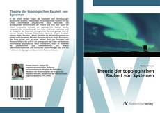 Bookcover of Theorie der topologischen Rauheit von Systemen