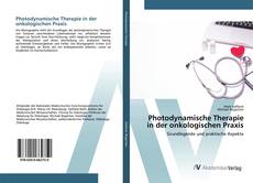 Copertina di Photodynamische Therapie in der onkologischen Praxis