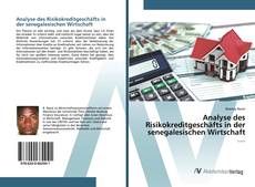 Bookcover of Analyse des Risikokreditgeschäfts in der senegalesischen Wirtschaft