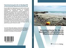 Bookcover of Verantwortung für die im Nordpazifik schwimmende Meeresverschmutzung