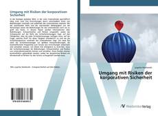 Bookcover of Umgang mit Risiken der korporativen Sicherheit