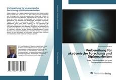 Bookcover of Vorbereitung für akademische Forschung und Diplomarbeiten