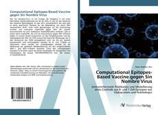 Copertina di Computational Epitopes-Based Vaccine gegen Sin Nombre Virus