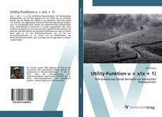 Bookcover of Utility-Funktion u = x/(x + 1)