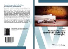 Bookcover of Auswirkungen der kolonialen Erziehung in Nordnigeria