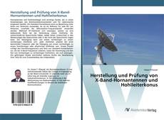 Bookcover of Herstellung und Prüfung von X-Band-Hornantennen und Hohlleiterkonus