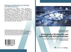 Bookcover of Biologische Wirkstoffe von Getreide und Hülsenfrüchten