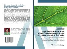 Bookcover of Ein neuer Ansatz für ein Online-Überwachungssystem für die Luftqualität mit WSN