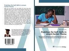 Bookcover of Praktiken für Soft Skills in einem harten Thema