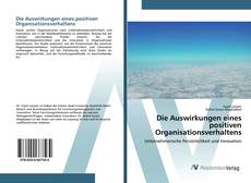 Bookcover of Die Auswirkungen eines positiven Organisationsverhaltens