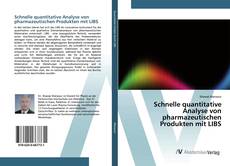 Copertina di Schnelle quantitative Analyse von pharmazeutischen Produkten mit LIBS