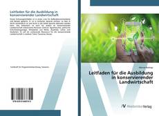 Bookcover of Leitfaden für die Ausbildung in konservierender Landwirtschaft