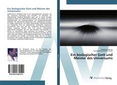 Bookcover of Ein biologischer Gott und Meister des Universums