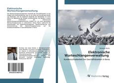 Bookcover of Elektronische Warteschlangenverwaltung