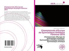 Capa do livro de Championnats d'Europe de Gymnastique Artistique Féminine 2010 