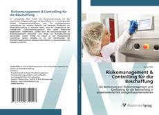 Bookcover of Risikomanagement & Controlling für die Beschaffung