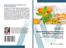 Buchcover von Biotechnologisches Potenzial von Kalkorangenpilzen