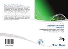 Portada del libro de Operation Valiant Guardian