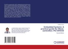 Copertina di Embedded Systems: A practical guide for Micro-controllers: PIC18f4550