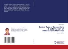 Capa do livro de Certain Type of Connections & Deformation on Differentiable Manifolds 
