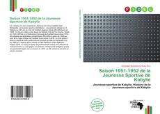 Bookcover of Saison 1951-1952 de la Jeunesse Sportive de Kabylie