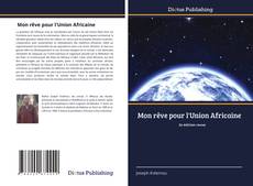 Borítókép a  Mon rêve pour l'Union Africaine - hoz